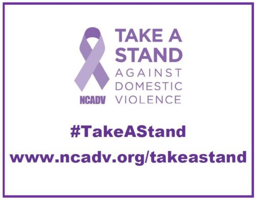 Take A Stand Against Domestic Violence
#TakeAStand www.ncadv.org/takeastand